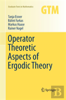 Operator Theoretic Aspects Of Ergodic Theory