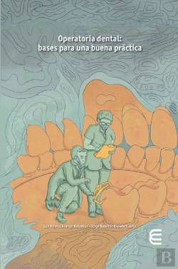 Bertrand.pt - Operatoria Dental: Bases Para Una Buena Práctica