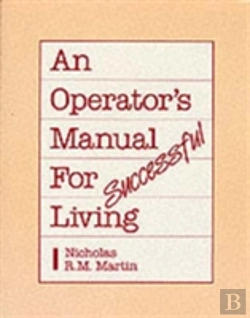Bertrand.pt - Operator'S Manual For Successful Living