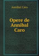 Opere De Annibal Caro