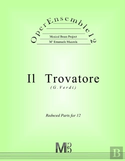 Bertrand.pt - Operensemble12, Il Trovatore (G.Verdi)