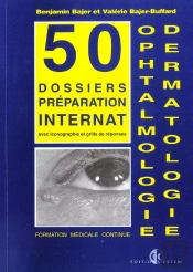 Ophtalmologie, Dermatologie : Avec Iconographie Et Grille De Reponses