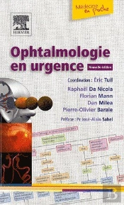 Ophtalmologie En Urgence (2e Édition)