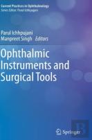 Ophthalmic Instruments And Surgical Tools