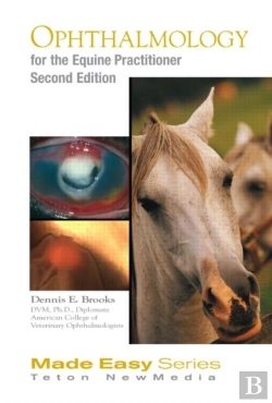 Bertrand.pt - Ophthalmology For The Equine Practitioner, Second  Edition (Book+Cd)