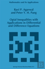 Opial Inequalities With Applications In Differential And Difference Equations
