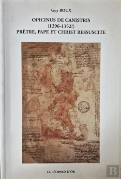 Bertrand.pt - Opicinus De Canistris (1296-1352?) ; Prêtre, Pape Et Christ Ressuscité