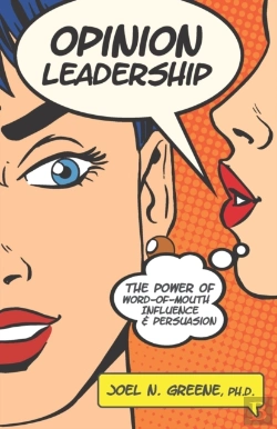 Bertrand.pt - Opinion Leadership: The Power Of Word-Of