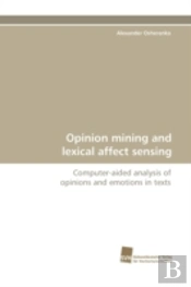 Opinion Mining And Lexical Affect Sensing