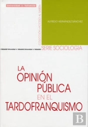 Opinión Pública En El Tardofranquismo, La