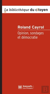 Opinion, Sondages Et Démocratie