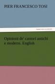 Opinioni De' Cantori Antichi E Moderni. English