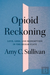 Opioid Reckoning