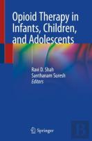 Opioid Therapy In Infants, Children, And Adolescents