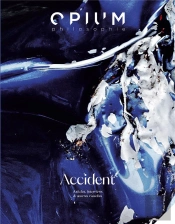 Opium Philosophie Tome 11 : Accident