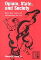 Opium, State And Society
