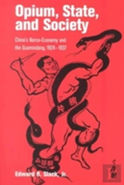 Opium, State And Society