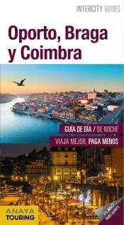Oporto, Braga Y Coimbra