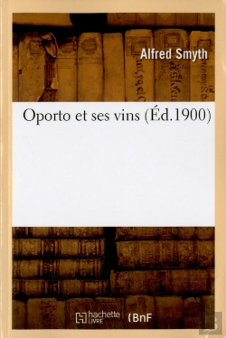 Bertrand.pt - Oporto Et Ses Vins