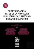 Oportunidades Y Retos De La Propiedad Industrial En El Entor