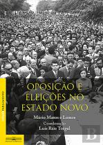Oposição e Eleições no Estado Novo
