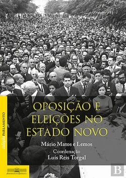 Bertrand.pt - Oposição e Eleições no Estado Novo