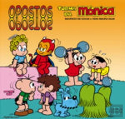 Bertrand.pt - Opostos - Turma da Mónica