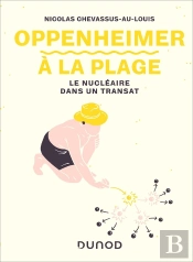 Oppenheimer À La Plage : Le Nucléaire Dans Un Transat
