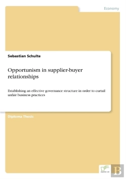 Bertrand.pt - Opportunism In Supplier-Buyer Relationships