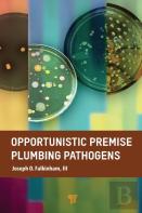 Opportunistic Premise Plumbing Pathogens