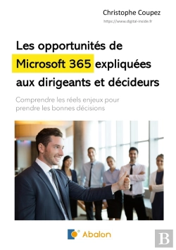 Bertrand.pt - Opportunites De Microsoft 365 Expliquees - Comprendre Les Reels Enjeux Po
