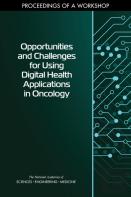 Opportunities And Challenges For Using Digital Health Applications In Oncology