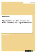 Opportunities And Risks Of Closed-End Funds For Private And Corporate Investors