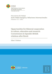 Opportunities For Bilateral Cooperation In Culture, Education And Research: Cornerstones In Spanish-