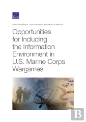 Opportunities For Including The Information Environment In U.S. Marine Corps Wargames