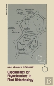 Opportunities For Phytochemistry In Plant Biotechnology