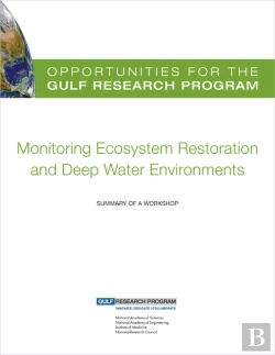 Bertrand.pt - Opportunities For The Gulf Research Program: Monitoring Ecosystem Restoration And Deep Water Environments