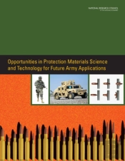 Opportunities In Protection Materials Science And Technology For Future Army Applications
