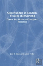 Opportunities In Solution-Focused Interviewing