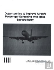 Opportunities To Improve Airport Passenger Screening With Mass Spectrometry