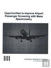 Opportunities To Improve Airport Passenger Screening With Mass Spectrometry
