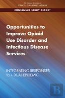 Opportunities To Improve Opioid Use Disorder And Infectious Disease Services