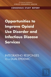 Opportunities To Improve Opioid Use Disorder And Infectious Disease Services