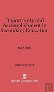 Opportunity And Accomplishment In Secondary Education
