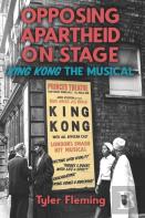 Opposing Apartheid On Stage