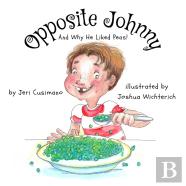 Opposite Johnny (And Why He Liked Peas!)