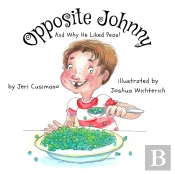 Opposite Johnny (And Why He Liked Peas!)