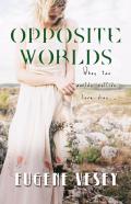 Opposite Worlds