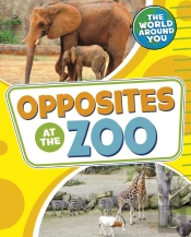 Opposites At The Zoo