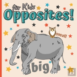 Bertrand.pt - Opposites Book For Kids